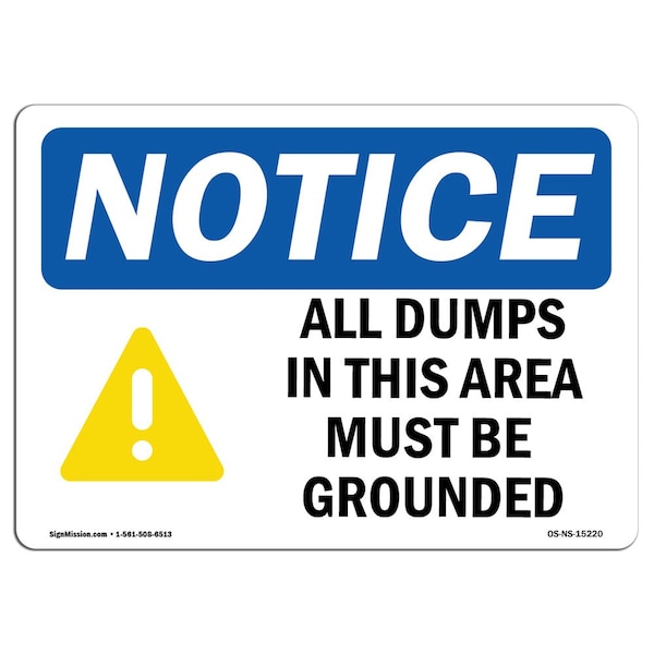 Safety Sign, OSHA Notice, 18" Height, NOTICE All Drums In This Area Must Be Grounded Sign, Landscape